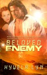 Beloved Enemy (The Destiny Trilogy Book 3) - Hywela Lyn