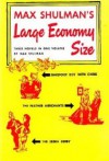 Max Shulman's Large Economy Size - Max Shulman