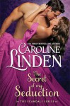 The Secret of My Seduction - Caroline Linden