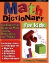 Math Dictionary for Kids: The Essential Guide to Math Terms, Strategies, and Tables (Grades 4-9) - Theresa Fitzgerald