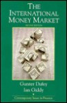 The International Money Market - Gunter Dufey