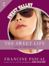 The Sweet Life 2: Lies and Omissions - Francine Pascal