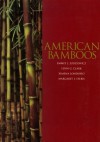 American Bamboos - Emmett J. Judziewicz, Lynn G. Clark