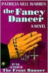 The Fancy Dancer - Patricia Nell Warren