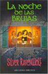 La noche de las brujas - Silver RavenWolf