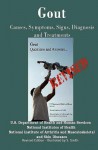 Gout: Causes, Symptoms, Signs, Diagnosis and Treatments - Revised Edition - Illustrated by S. Smith - Department of Health and Human Services, National Institutes of Health, Institute of Arthritis and