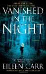 Vanished in the Night - Eileen Carr