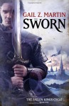 The Sworn - Gail Z. Martin