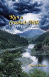 Run a Crooked Mile: A Mystery Novel - Janet LaPierre