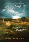 Charlotte and Emily: A Novel of the Brontës - Jude Morgan