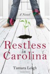 Restless in Carolina - Tamara Leigh