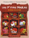 P Tites Poules Album Collec T1 - Christian Jolibois, Christian Heinrich