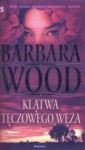 Klątwa tęczowego węża - Barbara Wood