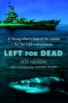 Left for Dead - Pete Nelson, Hunter Scott