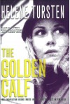 The Golden Calf (Inspector Irene Huss) - Helene Tursten