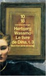 Le Livre de Dina, tome 3 : Mon bien-aimé est à moi - Herbjørg Wassmo