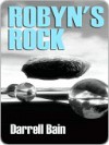 Robyn's Rock - Darrell Bain