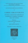 Liber Largitorius: Etudes D'Histoire Medievale Offertes A Pierre Toubert Par Ses Eleves - Dominique Barthélemy, Collectif, Francois Menant, Elisabeth Crouzet-Pavan, Jean-Marie Martin