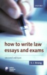 How to Write Law Essays & Exams - S. I. Strong