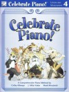 Celebrate Piano!: Lesson and Musicianship, 4 - Cathy Albergo, J. Mitzi Kolar, Mark Mrozinski