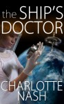 The Ship's Doctor - Charlotte Nash