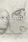 Bonaparte: 1769-1802 - Patrice Gueniffey, Steven Rendall