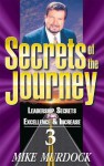 Secrets of the Journey, Volume 3 - Mike Murdock