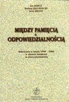 Między pamięcią a odpowiedzialnością : rokowania w latach 1998-2000 w sprawie świadczeń za pracę przymusową - Jan Barcz