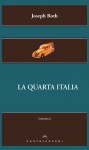 La quarta Italia - Joseph Roth, S. Aigner