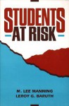 Students at Risk - M. Lee Manning, Leroy G. Baruth