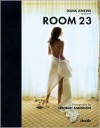 Room 23 - Diana Jenkins, Deborah Anderson