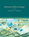 Monetary Policy Strategy - Frederic S. Mishkin