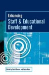 Enhancing Staff and Educational Development (SEDA Series) - David Baume, Peter Kahn