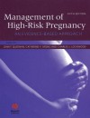 Management of High-Risk Pregnancy: An Evidence-Based Approach - John T Queenan, Catherine Y Spong, Charles J Lockwood