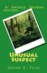 Unusual Suspect (Natalie Dvorak Mysteries #3) - Geoffrey Feller