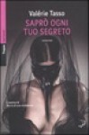 Saprò ogni tuo segreto - Valérie Tasso