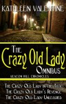 The Crazy Old Lady Omnibus - Kathleen Valentine