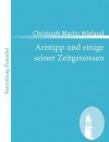 Aristipp Und Einige Seiner Zeitgenossen - Christoph Martin Wieland