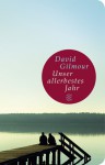 Unser allerbestes Jahr - David Gilmour, Adelheid Zöfel