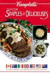 Campbell's recettes simples et délicieuses - Dominique Chauveau, Angela Rahaniotis