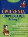 Ćwiczenia uzupełniające. Klasa 1 - Anna Podgórska