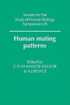 Human Mating Patterns - C.G. Nicholas Mascie-Taylor, Anthony J. Boyce