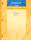 Grammar, Usage, and Mechanics Book: Teaching More Practice Application, Grade 6 - McDougal Littell