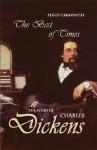 Best of Times: The Story of Charles Dickens - Peggy Caravantes