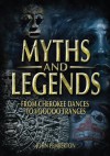 Myths and Legends: From Cherokee Dances to Voodoo Trances - John Pemberton