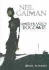 Amerykańscy bogowie - Neil Gaiman