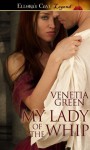 My Lady of the Whip - Venetia Green