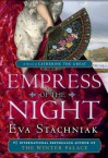 Empress of the Night - Eva Stachniak