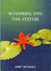 Wondering Into Thai Culture, Or, Thai Whys, And Otherwise - Mont Redmond