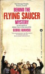 Behind the Flying Saucer Mystery - George Adamski